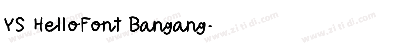 YS HelloFont Bangang字体转换